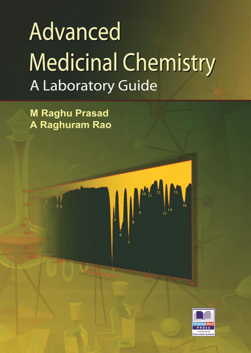 Advanced Medicinal Chemistry –   A Laboratory Guide